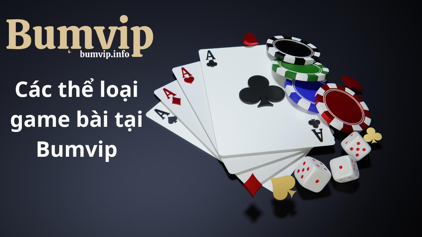 Các tựa game bài Bumvip hấp dẫn nhất