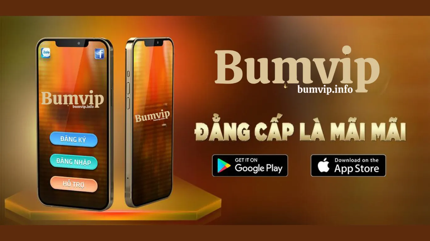 Tải App Bumvip Tham Gia Game Không Giới Hạn