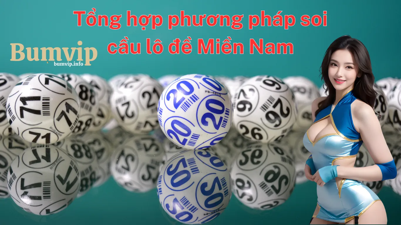 Các phương pháp soi cầu lô đề miền Nam